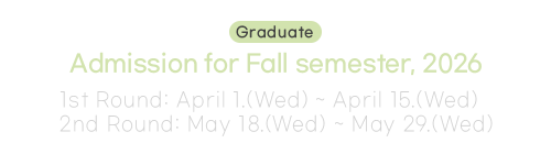 [Graduate] Admission for Fall semester, 2026